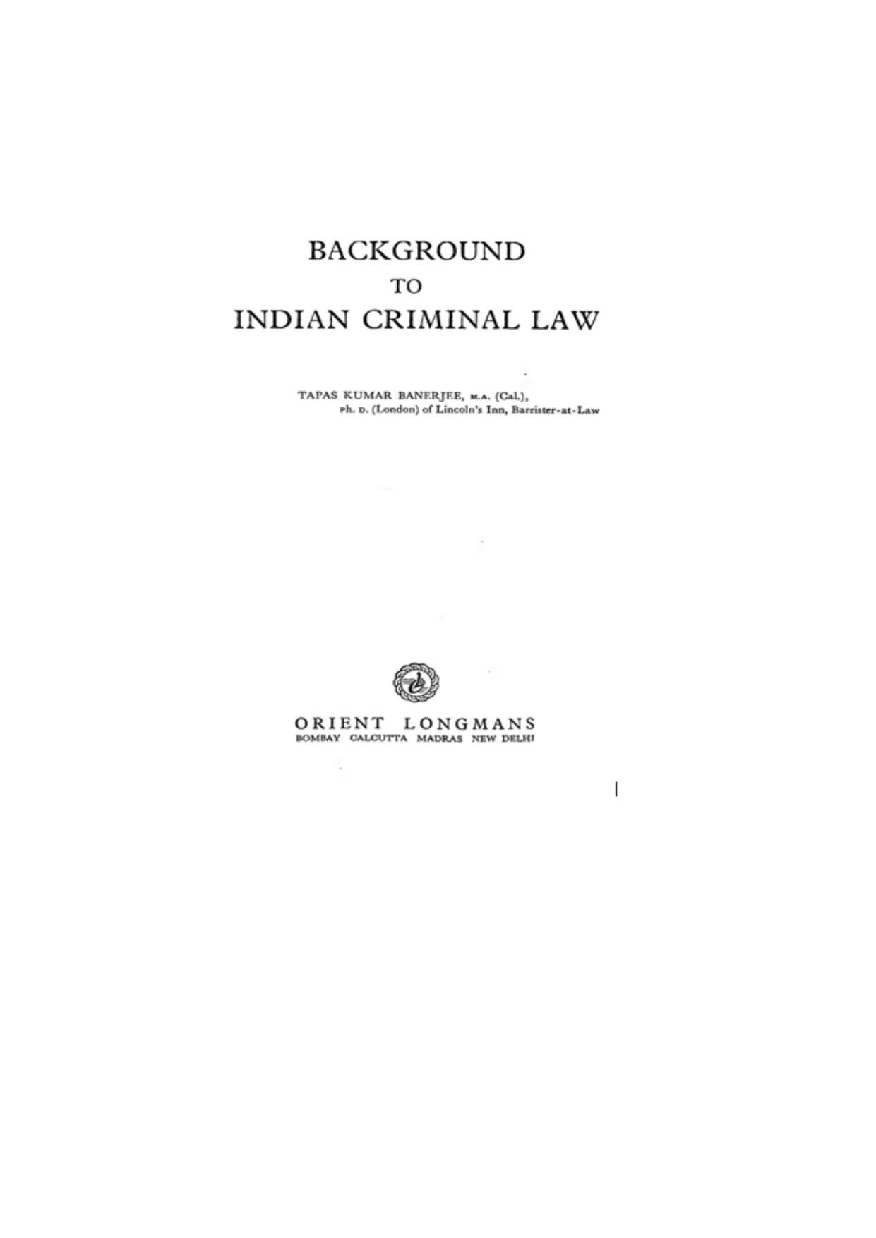 Background to India Criminal Law (1963)