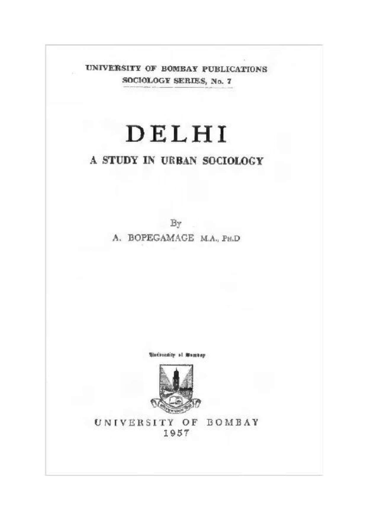 Delhi, a study in urban sociology