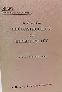 A Plea For Reconstruction Of Indian Polity