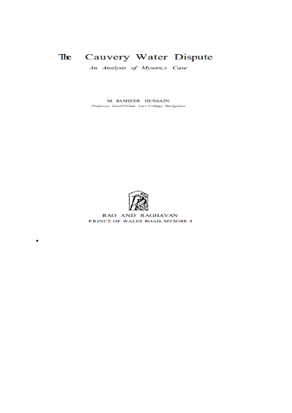 Cauvery Water Dispute: An analysis of Mysores Case