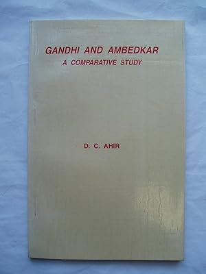 Gandhi and Ambedkar: A Comparative Study