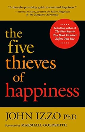 The Five Thieves of Happiness