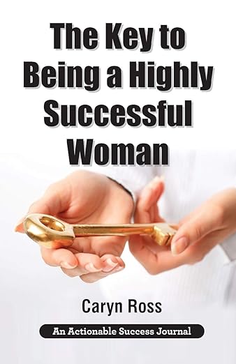 Key to being a highly successful Woman