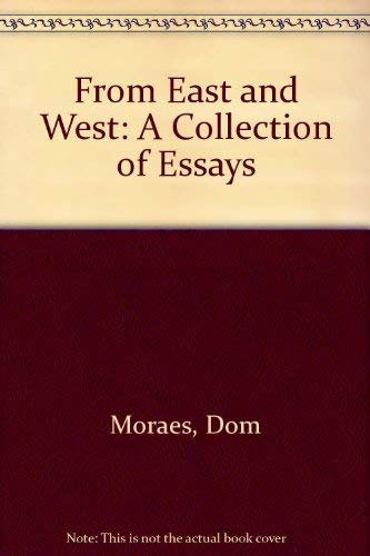 From East and West a collection of Essays