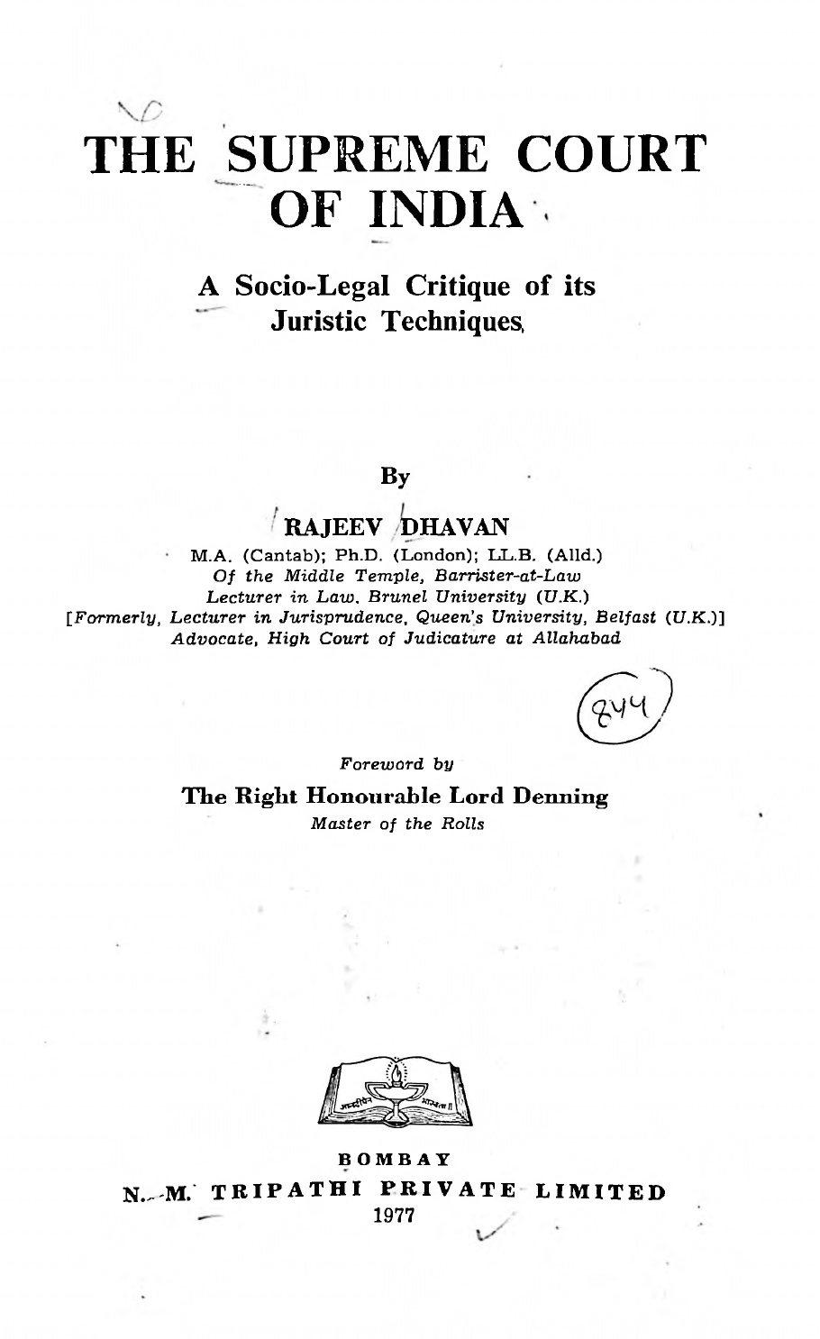 Supreme Court of India- a socio-legal critique of its justic Techniques